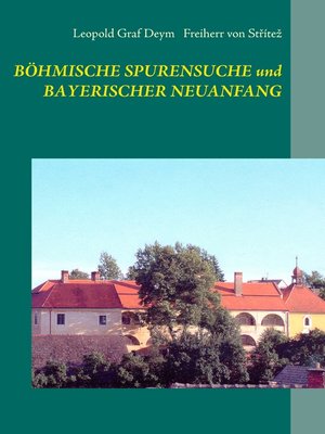 cover image of Böhmische Spurensuche und bayerischer Neuanfang